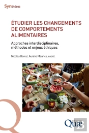 Étudier Les Changements De Comportements Alimentaires : Approches Interdisciplinaires, Méthodes Et Enjeux Éthiques