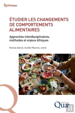 Bertrand.pt - Étudier Les Changements De Comportements Alimentaires : Approches Interdisciplinaires, Méthodes Et Enjeux Éthiques