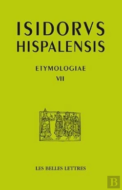 Bertrand.pt - Etymologiae Vii ; De Deo, Angelis Et Sanctis