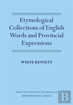 Etymological Collections Of English Words And Provincial Expressions