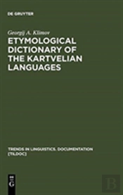 Etymological Dictionary Of The Kartvelian Languages