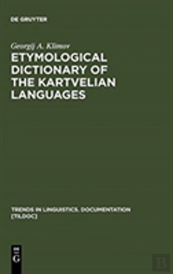 Bertrand.pt - Etymological Dictionary Of The Kartvelian Languages