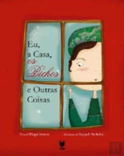Bertrand.pt - Eu, a Casa, os Bichos e Outras Coisas