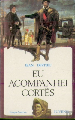 Bertrand.pt - Eu Acompanhei Cortês