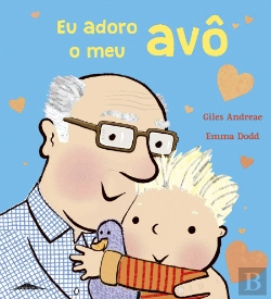 Bertrand.pt - Eu Adoro o Meu Avô