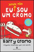 Eu (Ainda Não) Sou Um Cromo