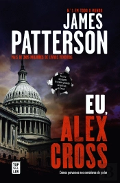 Eu, Alex Cross
