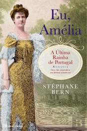 Eu, Amélia, A Última Rainha de Portugal