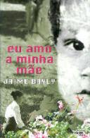 Eu Amo a Minha Mãe