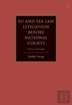 Eu And Eea Law Litigation Before National Courts