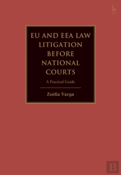 Bertrand.pt - Eu And Eea Law Litigation Before National Courts