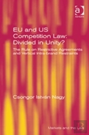 Eu And Us Competition Law: Divided In Unity?