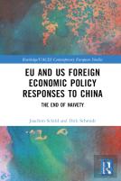 Eu And Us Foreign Economic Policy Responses To China