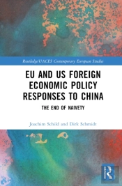 Eu And Us Foreign Economic Policy Responses To China