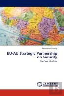 Eu-Au Strategic Partnership On Security