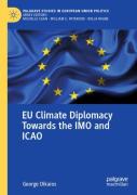 Eu Climate Diplomacy Towards The Imo And Icao