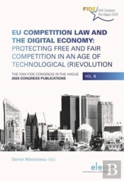 Eu Competition Law And The Digital Economy: Protecting Free And Fair Competition In An Age Of Technological (R)Evolution
