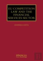 Eu Competition Law And The Financial Services Sector