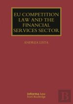 Eu Competition Law And The Financial Services Sector