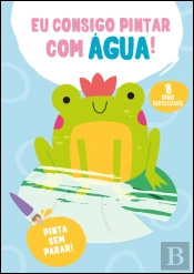 Eu Consigo Pintar com Água! - Azul -Sapo