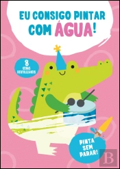 Eu Consigo Pintar com Água! - Rosa - Crocodilo