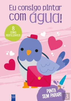 Bertrand.pt - Eu Consigo Pintar com Água! - Rosa - Pombo