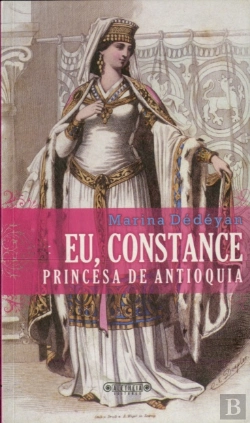 Bertrand.pt - Eu, Constance, Princesa de Antioquia