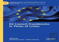Eu Council Presidencies In Times Of Crises