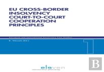 Eu Cross-Border Insolvency Court-To-Court Cooperation Principles