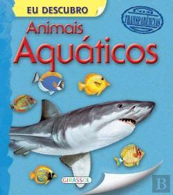 Bertrand.pt - Eu Descubro - Animais Aquáticos
