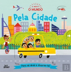 Bertrand.pt - Eu Descubro o Mundo: Pela Cidade