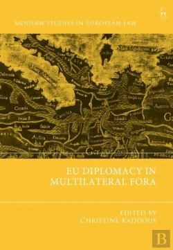 Bertrand.pt - Eu Diplomacy In Multilateral Fora