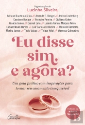 Eu Disse Sim, E Agora?