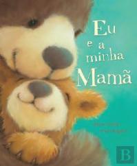 Eu e a minha Mamã
