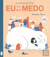 Eu e o Meu Medo