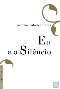 Bertrand.pt - Eu e o Silêncio