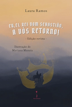 Bertrand.pt - Eu, El-Rei Dom Sebastião, a Vós Retorno!