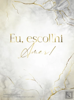 Bertrand.pt - Eu, Escolhi Amar!