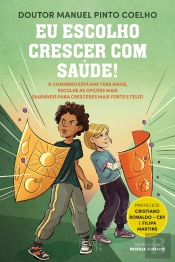 Eu Escolho Crescer com Saúde!