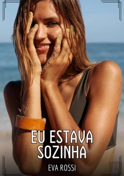 Bertrand.pt - Eu Estava Sozinha