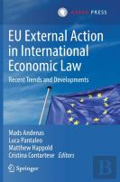 Eu External Action In International Economic Law