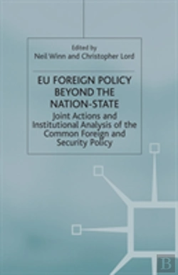 Bertrand.pt - Eu Foreign Policy Beyond The Nation State