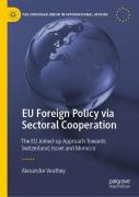 Eu Foreign Policy Via Sectoral Cooperation