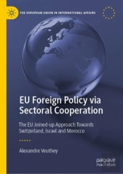 Eu Foreign Policy Via Sectoral Cooperation