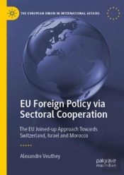Eu Foreign Policy Via Sectoral Cooperation