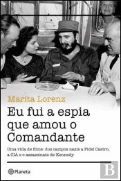 Eu Fui a Espia que Amou o Comandante 