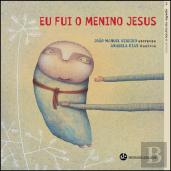 Eu Fui o Menino Jesus