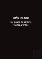 Eu Gosto de Jardins Transparentes