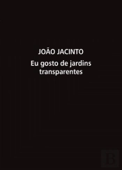 Eu Gosto de Jardins Transparentes