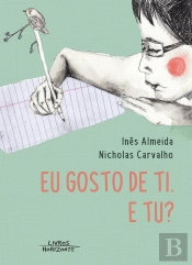 Eu Gosto de Ti. E Tu?